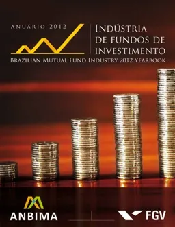 Anuário da Indústria de Fundos de Investimento 2012