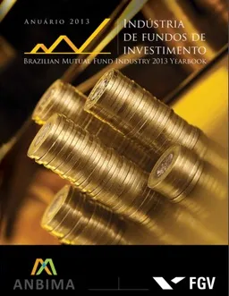Anuário da Indústria de Fundos de Investimento 2013