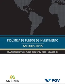 Anuário da Indústria de Fundos de Investimento 2015