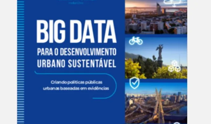 Big Data para o Desenvolvimento Urbano Sustentável