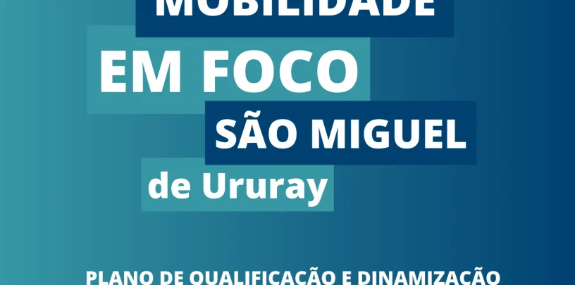 Projeto Aplicado Mobilidade e Cicloturismo. Produto 4: Plano de qualificação e dinamização socioterritorial por meio da consolidação das ciclorrotas São Miguel de Ururay e Jardim Pantanal