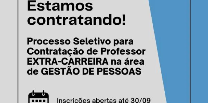 Selection Process to Hire EXTRA-CAREER Professor in the area of ​​PEOPLE MANAGEMENT