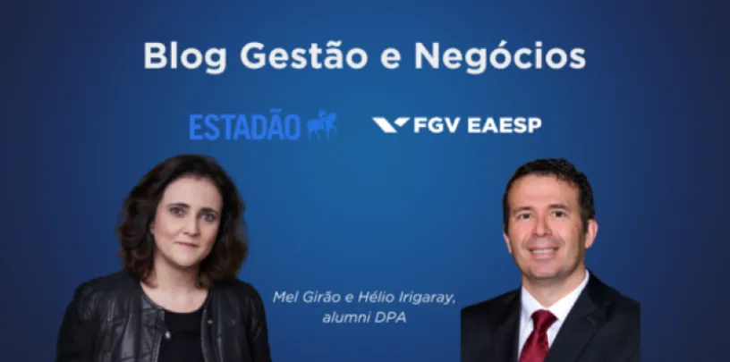 Imagem de apresentação do Blog Gestão e Negócios com Mel Girão e Hélio Irigaray, alumni do DPA.