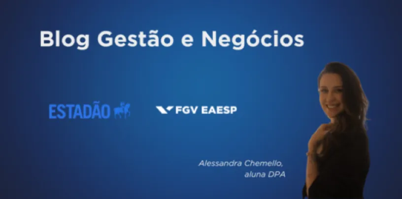 Capa do Blog Gestão e Negócios com fundo azul, logotipos do Estadão e da FGV EAESP e foto de Alessandra Chemello ao lado direito