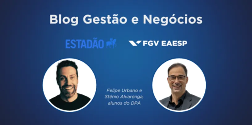 Capa do Blog Gestão e Negócios com fundo azul, logotipos do Estadão e da FGV EAESP e retratos de dois autores identificados como alunos do DPA
