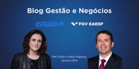 Imagem de apresentação do Blog Gestão e Negócios com Mel Girão e Hélio Irigaray, alumni do DPA.