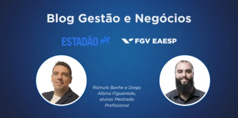 Capa do Blog Gestão e Negócios com fundo azul, logotipos do Estadão e da FGV EAESP e retratos de dois autores em destaque