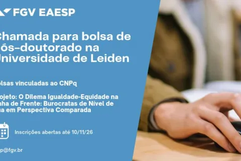 FGV EAESP opens applications for a CNPq Postdoctoral Fellowship at Leiden University